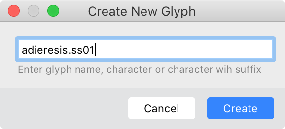 Quickly add a new glyph from Font menu